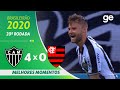 ATLÉTICO-MG 4 X 0 FLAMENGO  | MELHORES MOMENTOS | 20ª RODADA BRASILEIRÃO 2020 | ge.globo