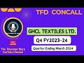 Ghcl textiles limited  investors concall q4 fy202324 tfdconcall