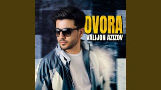 Ovora - Valijon Azizov
