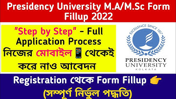 Precidency University - "Step by Step" Form Fillup 2022🔥M.A/M.Sc:Full Application Process: Apply Now