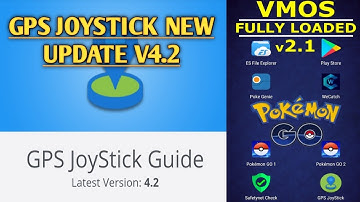 GPS JOYSTICK UPDATE V4.2 FOR FULLY LOADED VMOS || Pokemon Go spoofing with VMOS || New Update POGO |
