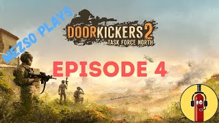 Door Kickers 2 | Online Coop | New Maps Gameplay - Episode 4