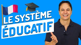 Le système éducatif français 👩‍🎓👨‍🎓