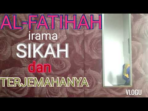 Al-fatihah irama sikah d terjemah hj.A.puad