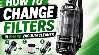 How to change filters in my Shark vacuum that is not sucking