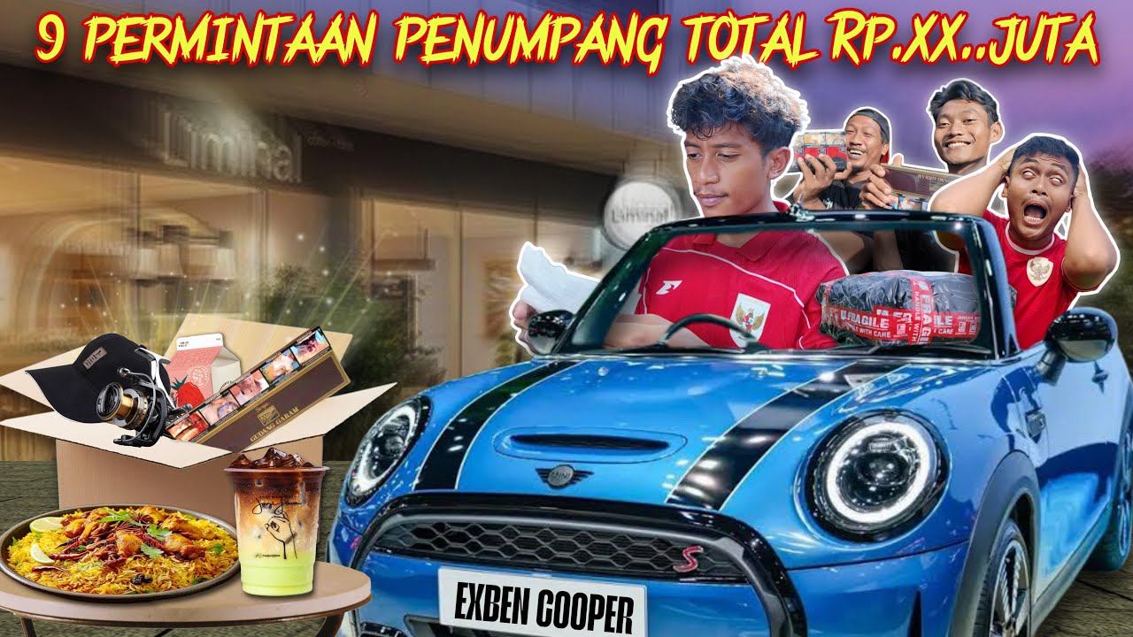 KABULKAN 9 PERMINTAAN PENUMPANG BELAKANG MOBIL EXBEN DARI SIANG SAMPAI MALAM