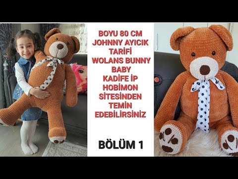 Johnny Ayıcık  KADİFE İPLE AMİGURUMİ AYI YAPILIŞI BOYU 80 CM BÖLÜM 1 #amigurumi #amigurumiayıtarifi