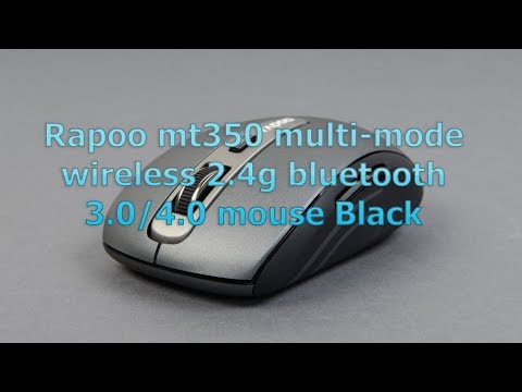Распаковка Rapoo mt350 multi-mode wireless 2.4g bluetooth 3.0/4.0 mouse Black