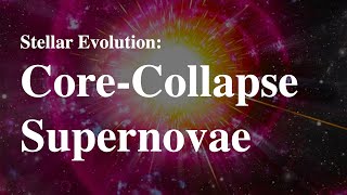CoreCollapse Supernovae