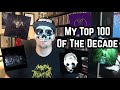100 Best Metal Albums Of The Decade (2010's)