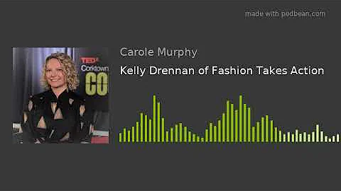 Kelly Drennan of Fashion Takes Action