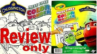 Full Coloring Book Review Chuggington Crayola Color Wonder Mess Free For Kids Youtube