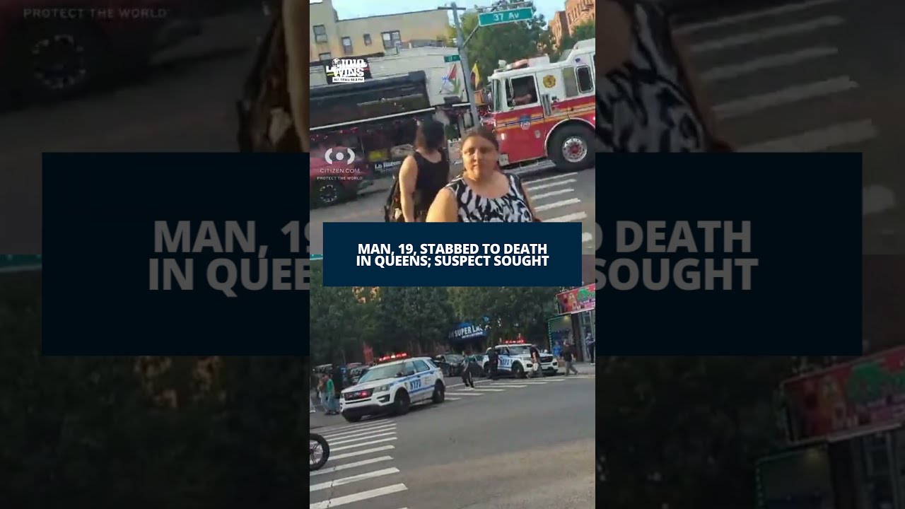 Man 19 Stabbed To Death In Queens Suspect Sought