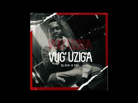 VUG&#39;UZIGA by Black-B