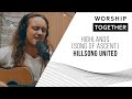 Hillsong united  highlands song of ascent  new song cafe