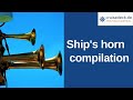 Ship's horn compilation - Enjoy the sounds of various cruise ship horns! [#e20]