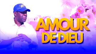 Video thumbnail of "Amour de Dieu"