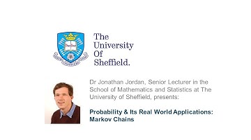 Probability & Its Real World Applications: Markov Chains - A Channel Talent Headliner with Sheffield