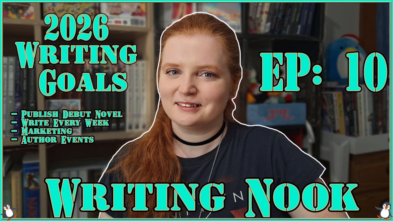 ✍🏻 Writing Nook: Ep. 10 - My 2026 Writing Goals 📅