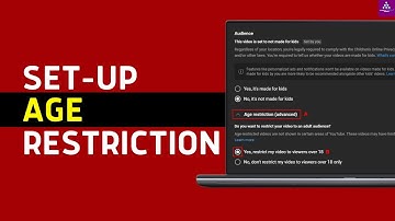 How to Set Age Restrictions on YouTube Content (2024 Updated)