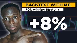 BackTest With Me | SMC + Price Action Trading Strategy (70% WIN RATE)