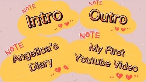 My First Youtube Video/ Intro/Outro