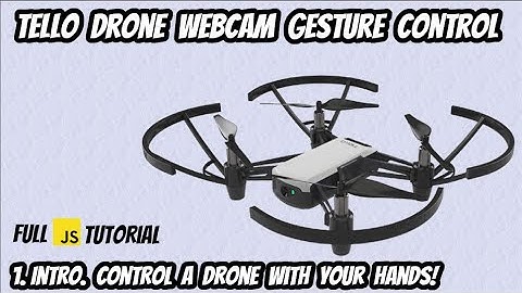 Drone Hand Gesture Control. Full JS tutorial. 1. Intro. Control a drone with your hands!