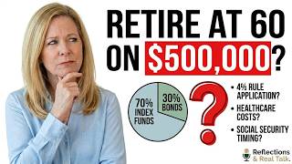 Is $500K Enough to Retire at 60? The Real Numbers
