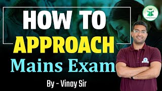 How to Approach Mains Exam: Strategy for UPSC &amp; HPAS | Civilstap Himachal | Vinay Sir