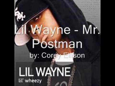 Mr postman lil wayne download mp3