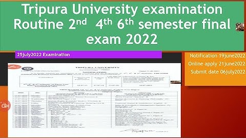 Tripura University 2nd 4th 6th semester exam Routine 2022 25 July 2022