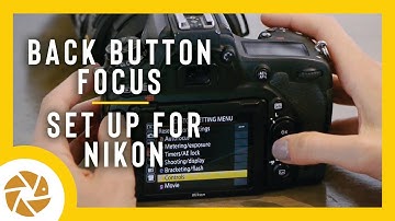 BACK BUTTON FOCUS for NIKON. Set-up tutorial for Wildlife Photography