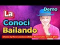 La conoci bailando  line  dance  choreo by roro linedance  roosamekto mamek  april 2024