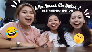 WHO KNOWS ME BETTER? (FRIENDS EDITION)