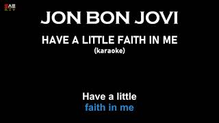 Karaoke Jon Bon Jovi - Have A Little Faith In Me