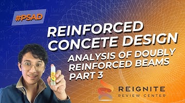 HOW TO ANALYZE DOUBLY REINFORCED BEAMS??  PART 3
