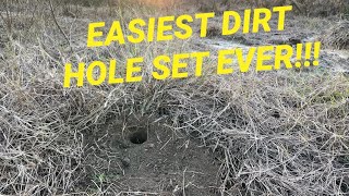 EASIEST WAY TO MAKE A DIRT HOLE SET!!!(First set of 2020-21 TRAPPING SEASON)
