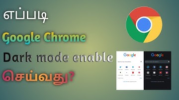 How To Enable Dark Mode On Google Chrome For Android Tamil (Tutorial)