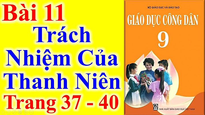 Giải bài tập giáo dục cộng dân 11 trang 9 năm 2024