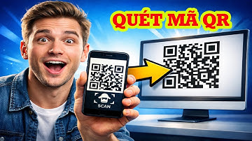 Cách quét mã QR để mở tài liệu trên máy tính (Siêu nhanh)