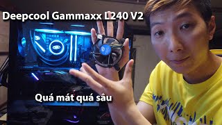 Đánh giá thực tế tản nhiệt nước DEEPCOOL Gammaxx L240 V2 | Ê Hiếu!