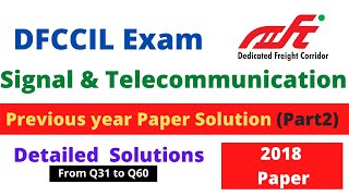 DFCCIL Exam |Previous year paper solutions (2018) | Signal & Telecommunication (Part 2 - Q31 to Q60)