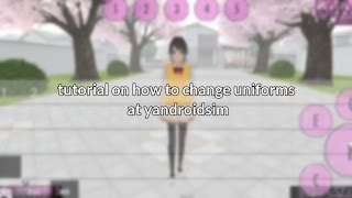 How to unlock debug menu and how to change uniform in YanDroid Simulator:Yandere Simulator Android