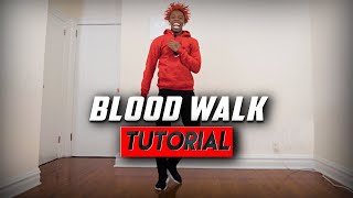 How to Blood Walk in 2021 Part 2 | Dance Tutorial