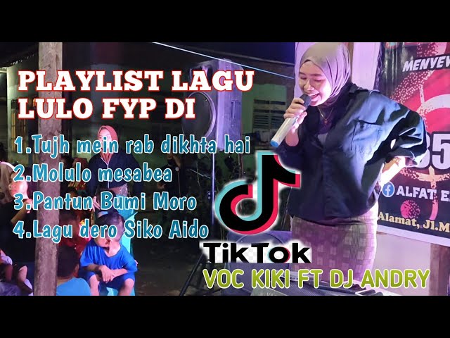 ▶️PLAYLIST LAGU LULO FYP DI TIKTOK◀️By DJ ANDRY FT VOC KIKI🔰LOK LANDABARO Part 2. class=