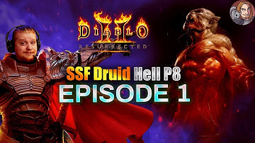 D2R SSF Druid Episode 1 (Hell Difficulty P8)