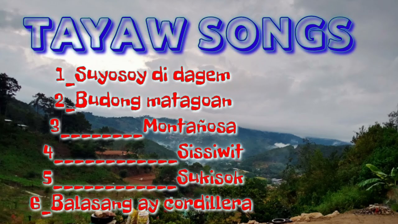 tayaw songs | Igorot tayaw songs | Igorot music