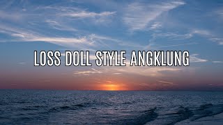 Download Lagu DJ Loss Doll Angklung Style MP3