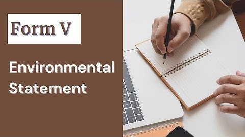 Form V, Environmental Statement (Rule 14 under Environmental Protection Act, 1986)