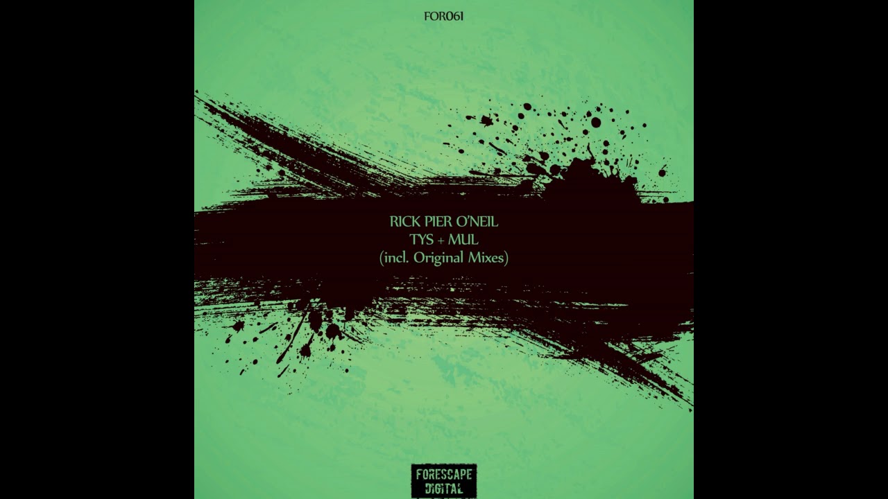 Rick Pier O'Neil - Mul (Original Mix) adlı videoyu YouTube'da izle Rick Pier O'Neil - Mul (Original Mix) adlı videoyu YouTube'da izle